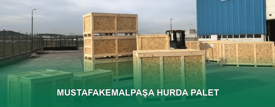 Mustafakemalpaşa Hurda Palet Alımı