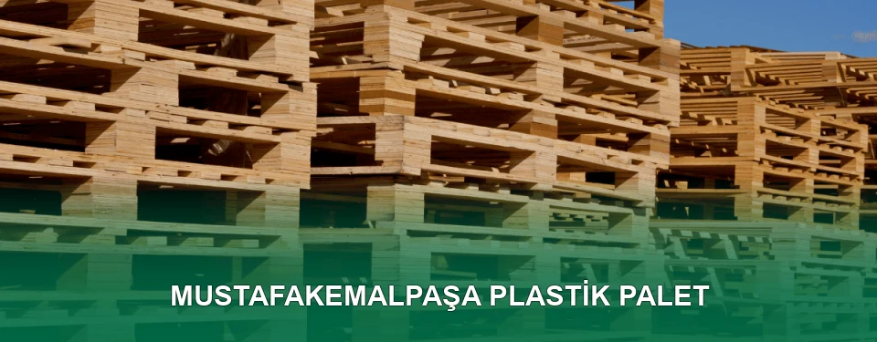 Mustafakemalpaşa Plastik Palet Satışı