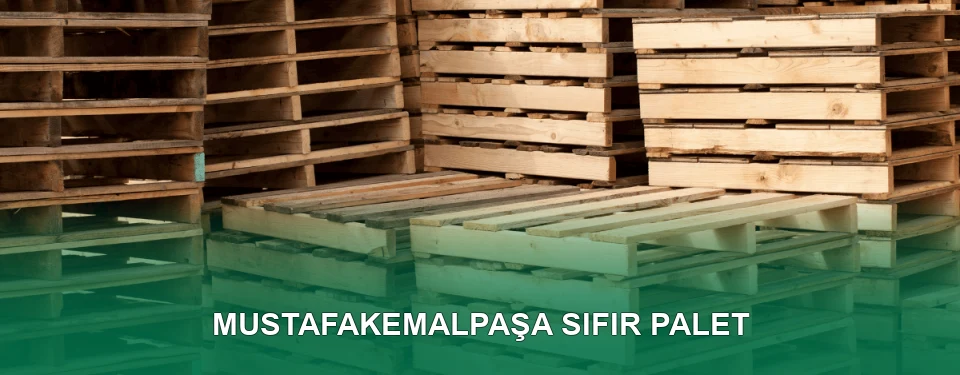 Mustafakemalpaşa Sıfır Palet Satışı